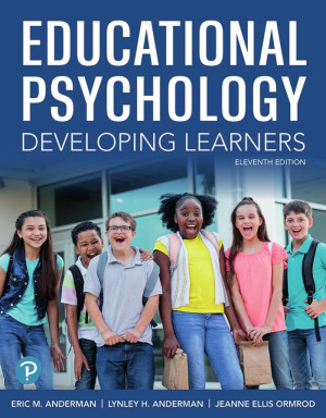 Educational Psychology: Developing Learners, 11th Edition