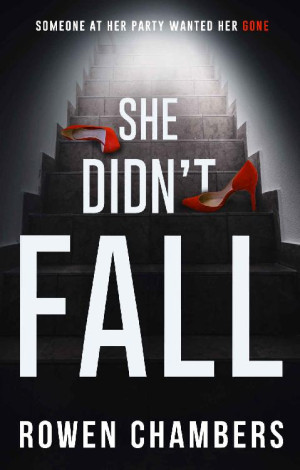 She Didn\'t Fall: An Addictive Psychological Thriller with a Shocking Twist