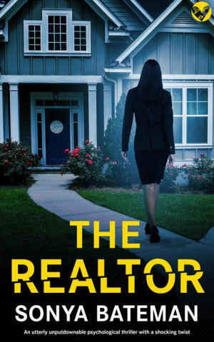 The Realtor: An utterly unputdownable psychological thriller with a shocking twist