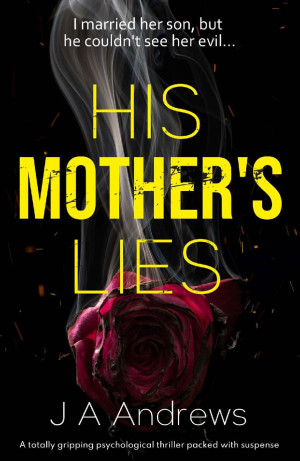 His Mother\'s Lies: A Gripping Psychological Thriller Packed with Intent