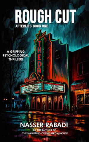 ROUGH CUT: A GRIPPING PSYCHOLOGICAL THRILLER NOVEL SET IN HOLLYWOOD (AFTERLIFE Book 1)