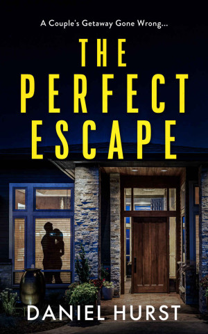 The Perfect Escape: An unpredictable psychological thriller with several shock twists