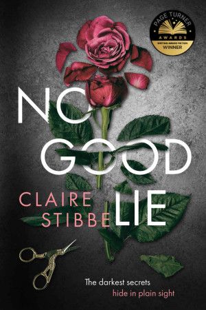 No Good Lie: A Psychological Thriller