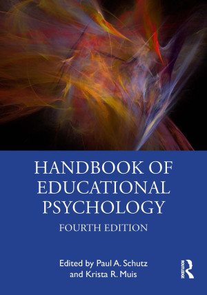 Handbook of Educational Psychology: Fourth Edition