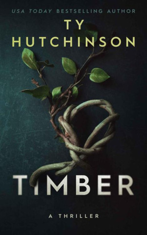 Timber: A twisted psychological thriller