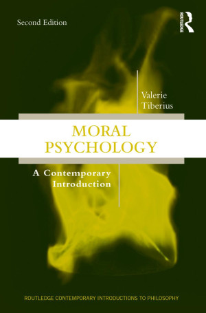 Moral Psychology: A Contemporary Introduction, 2nd Edition