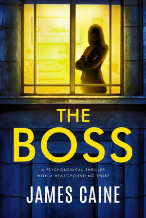 The Boss: A psychological thriller with a heart-pounding twist