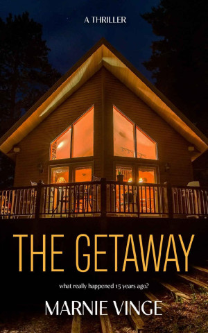 The Getaway: a dark and twisty psychological thriller novella (Dark and Twisty Psychological Thrillers)