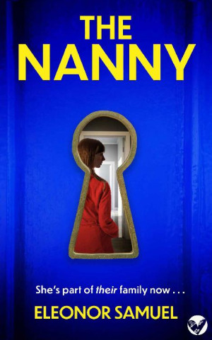 THE NANNY an absolutely breathtaking psychological thriller with a stunning final twist