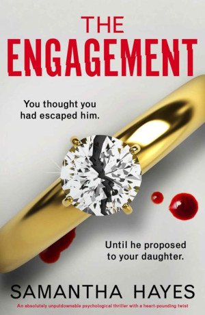 The Engagement: An Absolutely Unputdownable Psychological Thriller With a Heart-Pounding Twist