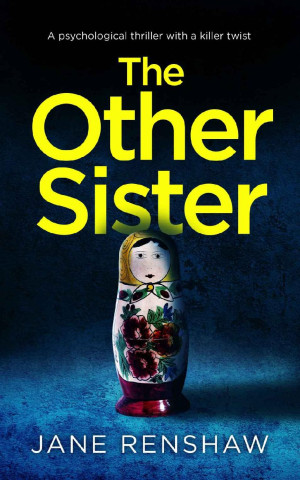 The Other Sister: a psychological thriller with a killer twist