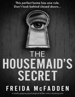 The Housemaid\'s Secret: A totally gripping psychological thriller with a shocking twist